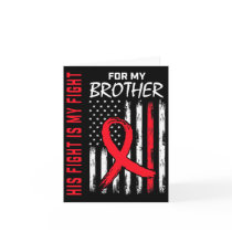 Go Red His Fight Brother Heart Disease Awareness F Card