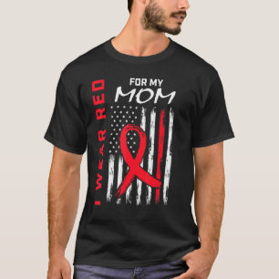 Go Red Mom Heart Disease Awareness Flag Son Daught T-Shirt