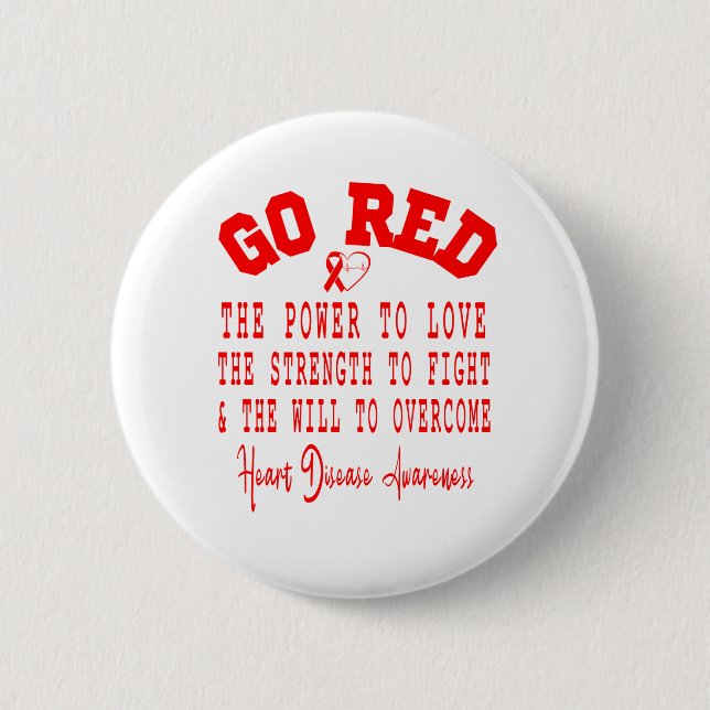 Go Red Quote Ribbon Heart Disease Awareness Month Button (Front)