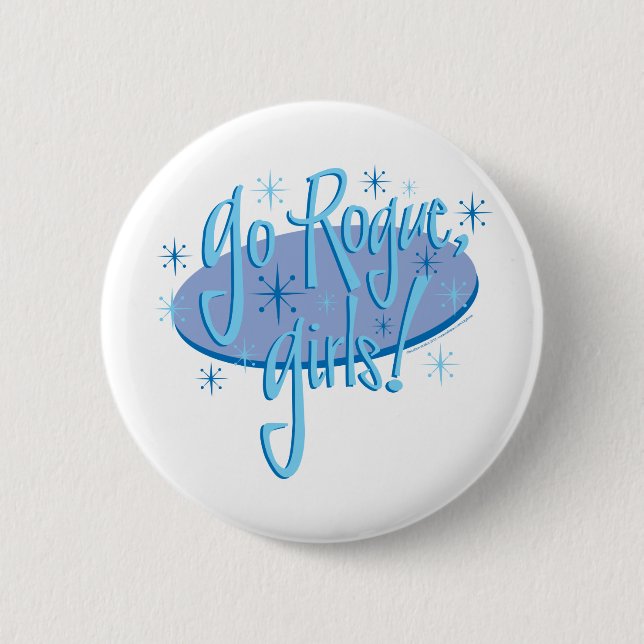 go-rogue-girls button (Front)