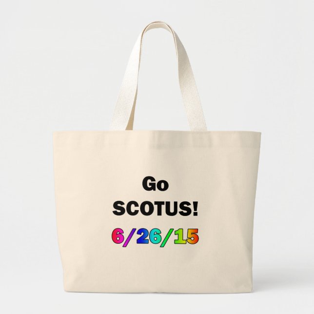 Go SCOTUS Large Tote Bag (Front)
