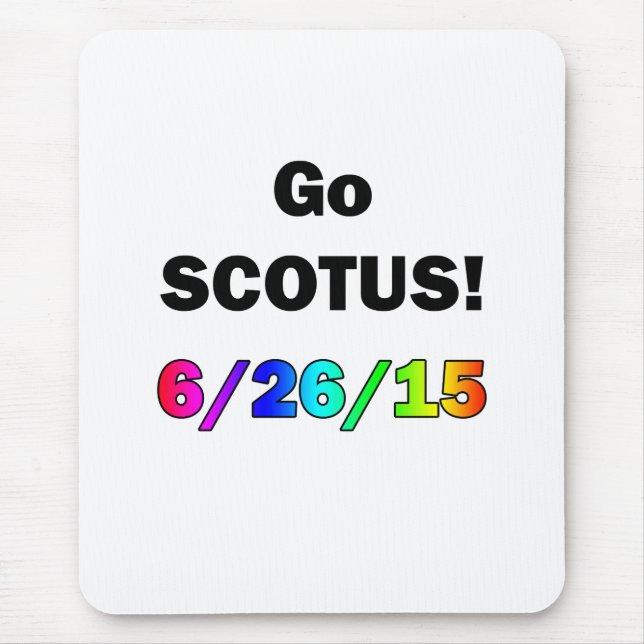 Go SCOTUS Mouse Pad (Front)