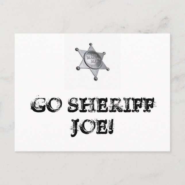 Go Sheriff Joe! Postcard (Front)