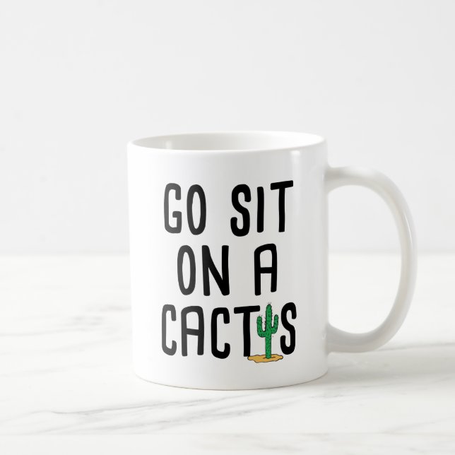 Go Sit On A Cactus Coffee Mug (Right)