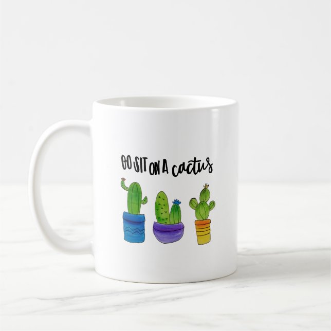 Go Sit on a Cactus Mug (Left)