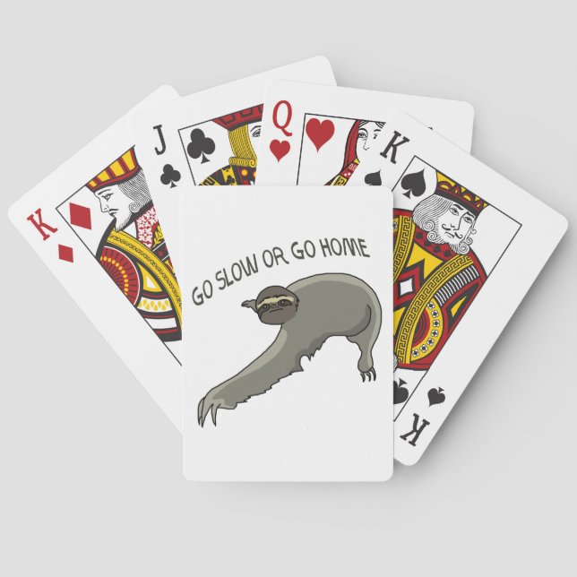Go Slow Or Go Home - Funny Sloth Drawing Poker Cards (Back)