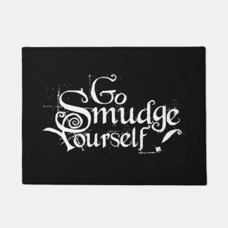 Go Smudge Yourself Doormat