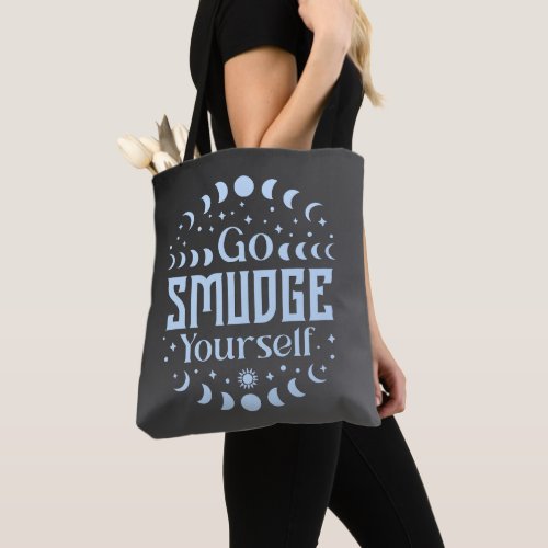 Go Smudge Yourself Moon Phases Celestial Halloween Tote Bag