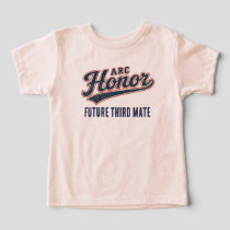 GO SPORTS! ARC Honor Future Third Mate T-Shirt Toddler T-shirt