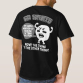 : GO SPORTS Move The Thing To The Other Thing T-Shirt