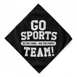 Go Sports Team! Funny Sports Bandana