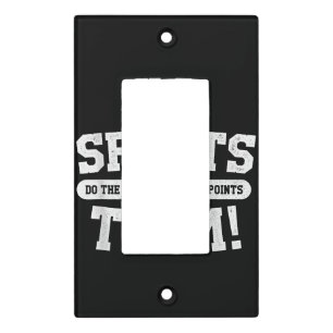 Go Sports Team! Funny Sports Light Switch Cover