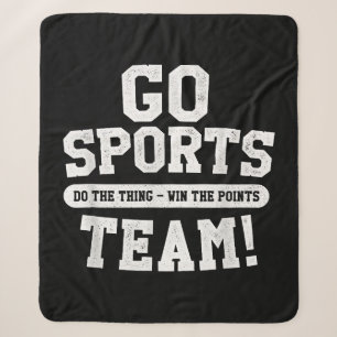 Go Sports Team! Funny Sports Sherpa Blanket