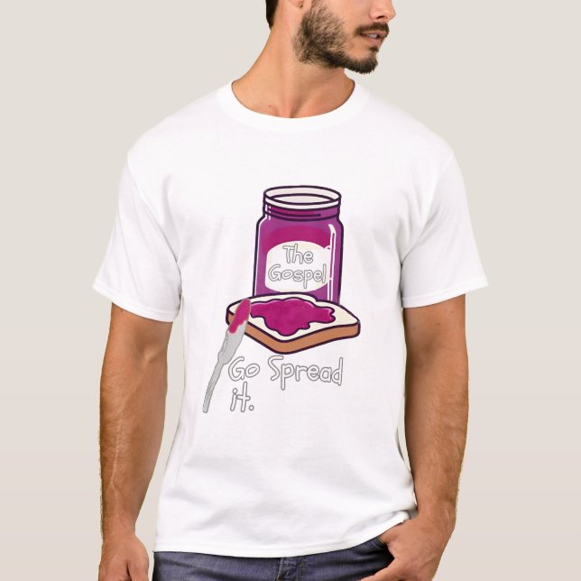 Go Spread It The Gospel Christian Funny T-Shirt (Front)