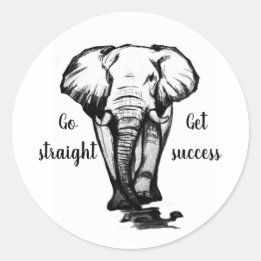Go straight, Get success Classic Round Sticker
