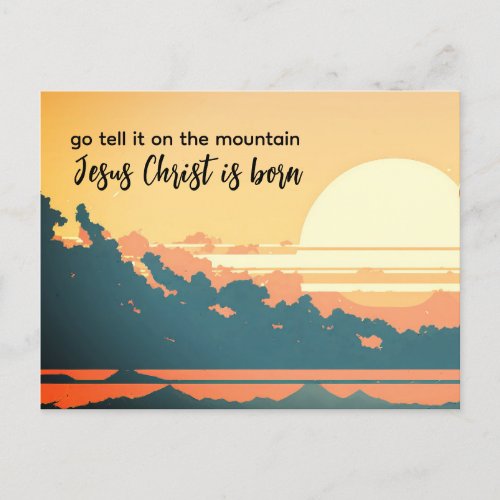 Go Tell it on the Mountain Jesus Christ is Born Holiday Postcard
