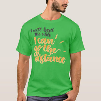 Go the Distance T-Shirt