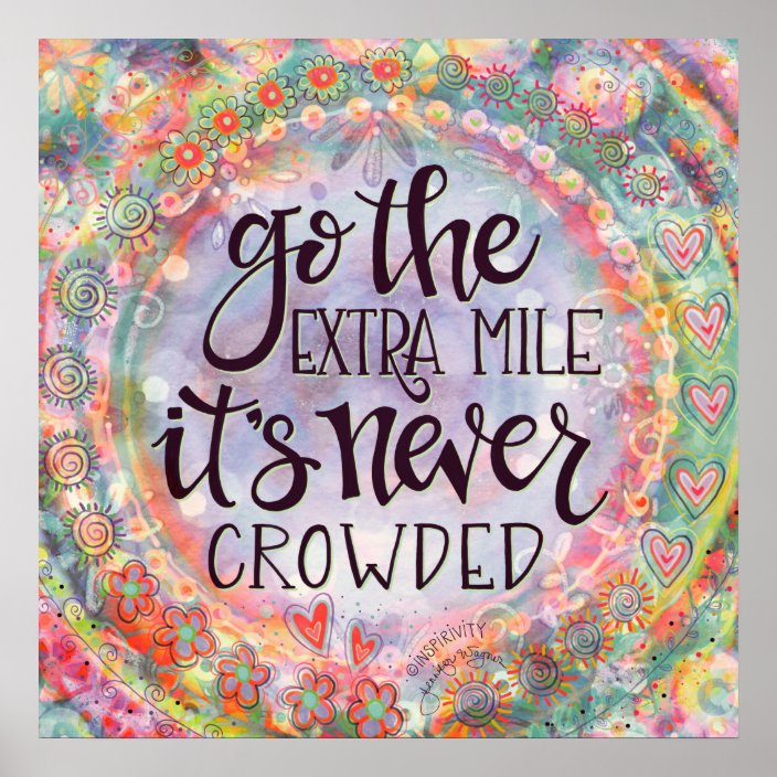 ”Go the Extra Mile” Inspirivity Poster | Zazzle.com