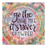 ”Go the Extra Mile” Inspirivity Poster ”Go the Extra Mile” Inspirivity Poster