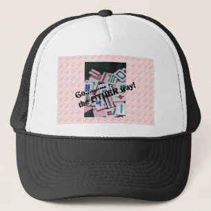 "Go the other way" mah jongg stuff Trucker Hat
