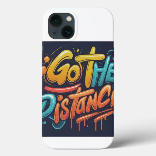 GO THE RIGHT DISTANCE iPhone 13 CASE