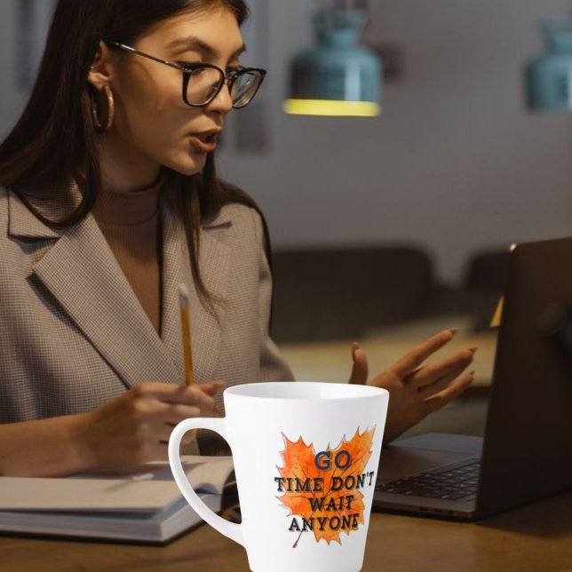 Go Time Don't Wait Anyone Autumn Maple Leaf Motiva Latte Mug (Creator Uploaded)