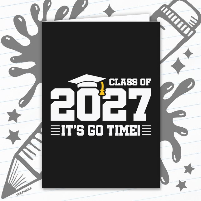 Go Time Graduation Quote Senior Class of 2027 Card (Creator Uploaded)
