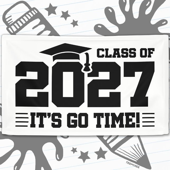 Go Time Graduation Year Senior Class of 2027 Banner (Creator Uploaded)