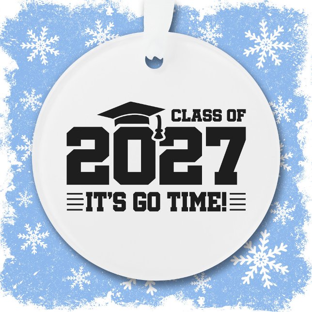 Go Time Graduation Year Senior Class of 2027 Ornament (Creator Uploaded)