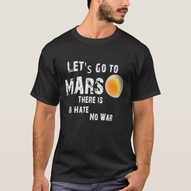 Go to Mars T-Shirt (Front)