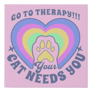 go to therapy your cat needs you faux canvas print