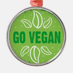 Go Vegan Metal Ornament