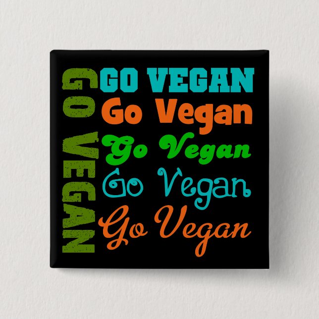 Go VEGAN Pinback Button (Front)