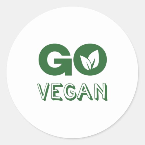 Go Vegan Plant Based Nutrition Veganism Classic Round Sticker
