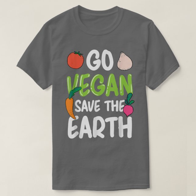 Go Vegan Save The Planet Veganism Life Funny Veget T-Shirt (Design Front)