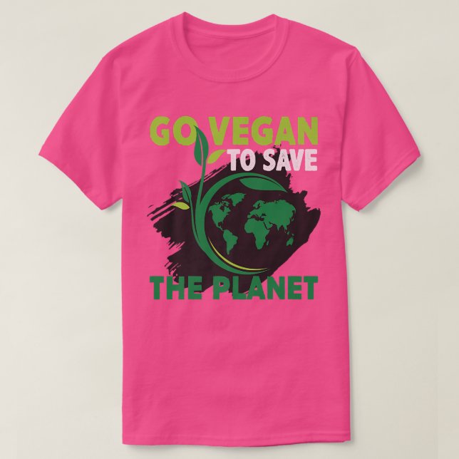 Go Vegan To Save Planet Vegan Food Healthy Lifesty T-Shirt (Design Front)