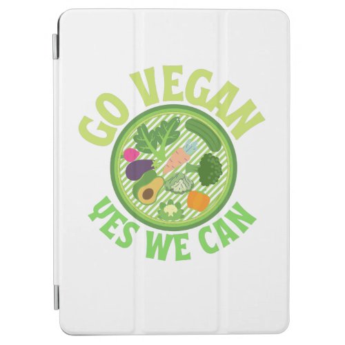 Go Vegan yes we can iPad Air Cover