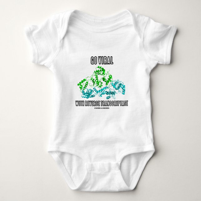 Go Viral With Reverse Transcriptase Baby Bodysuit (Front)