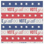 Go Vote Y&#39;all voter pattern Fabric