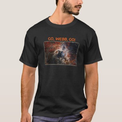 GO WEBB GO Webb Space Telescope New Tarantula Nebu T-Shirt