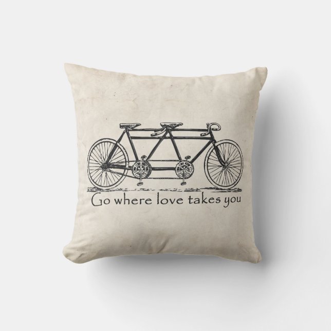 Go Where Love Takes You - Tandem Bike Custom Throw Pillow (Front)