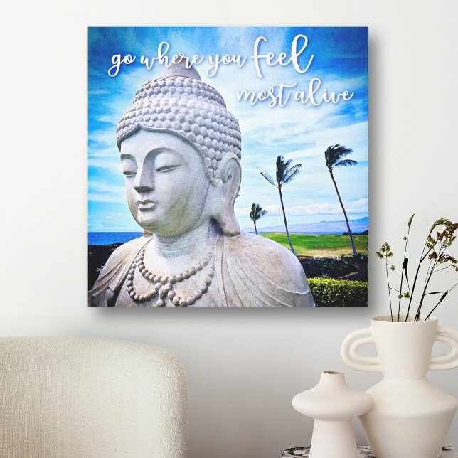 Go Where You Feel Most Alive Hawaii Buddha Photo Canvas Print (Creator Uploaded)