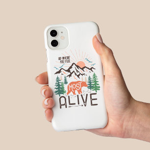 Go Where You Feel Most Alive Inspiration iPhone 13 Pro Case