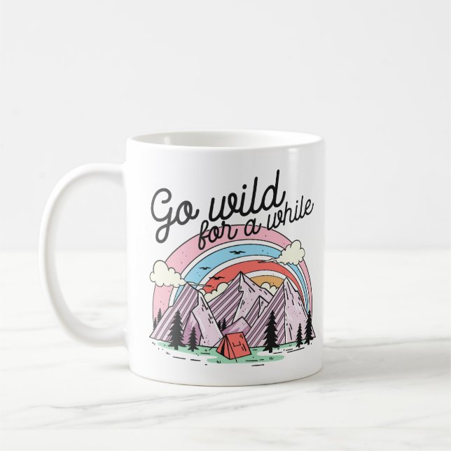 Go Wild For A While Coffee Mug (Left)
