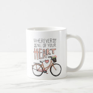 Go With All Of Your Heart – Vintage Bicycle Coffee Mug