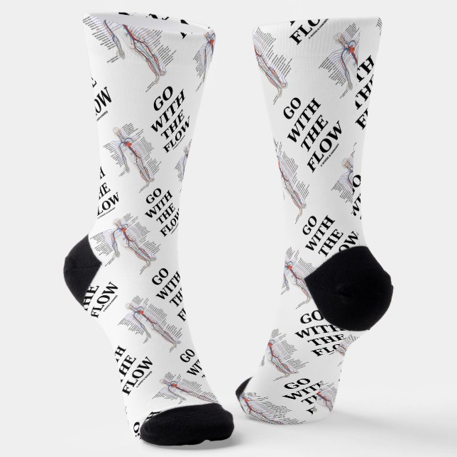 Go With The Flow Circulatory System Advice Humor Socks (Angled)