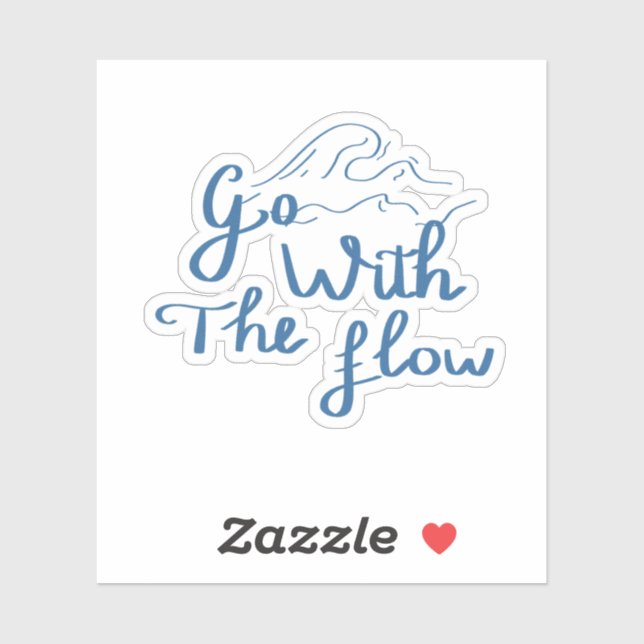 Go With The Flow Handlettering Quote Sticker (Sheet)