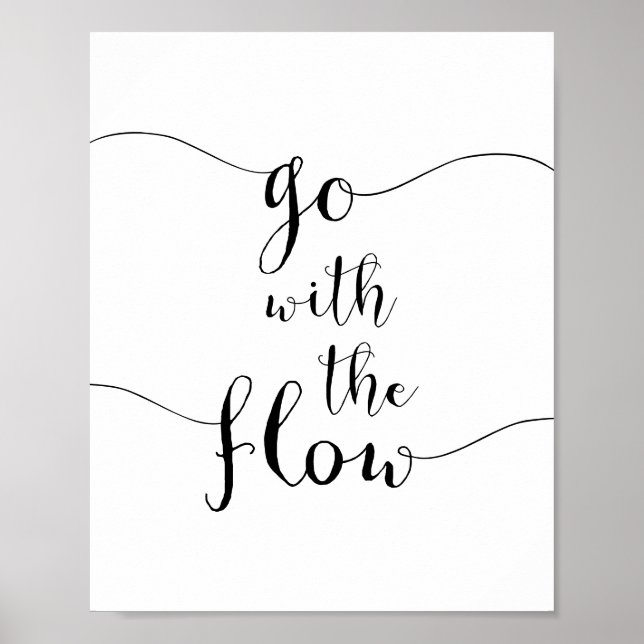 Go with the flow motivation poster (Front)