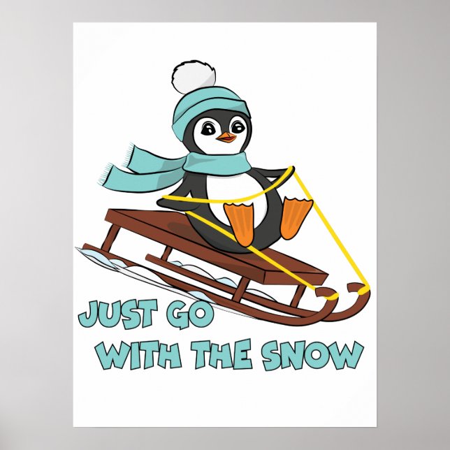 Go With The Snow Sledding Cute Penguin Winter Poster (Front)