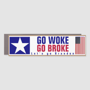 Go Woke Go Broke Bumper Sticker 